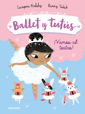 cover image of Ballet y tutús 4--¡Vamos al teatro!
